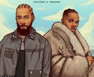 Phyno Ft Tekno – Full Current