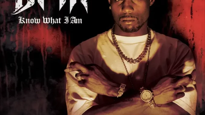 DMX – Know What I Am Mp3 Download