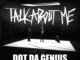 Dot Da Genius – Talk About Me ft. Kid Cudi, Denzel Curry & J.I.D Mp3 Download