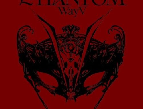 WayV – Phantom